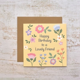 Bright And Beautiful Happy Birthday Lovely Friend Floral Card