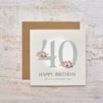 40Th Birthday Card With Flowers 40Th Birthday Card With Flowers