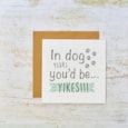 In Dog Years You'D Be Yikes Birthday Card