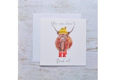 Highland Cow Friend Card Born To Stand Out Highland Cow Friend Card Born To Stand Out
