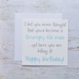 Grumpy Old Man Birthday Card Grumpy Old Man Birthday Card
