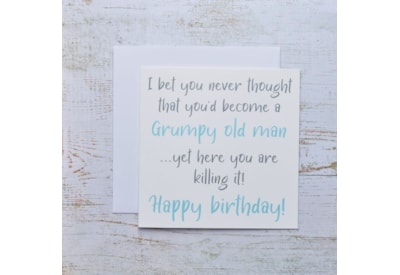 Grumpy Old Man Birthday Card Grumpy Old Man Birthday Card