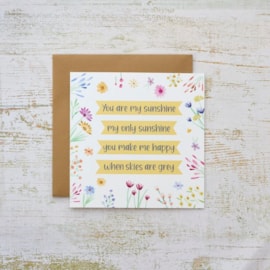 You Are My Sunshine Floral Card You Are My Sunshine Floral Card