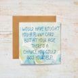 At Your Age Birthday Card At Your Age Birthday Card