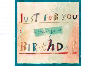 Ling Design Just For You Birthday Card Ling Design Just For You Birthday Card