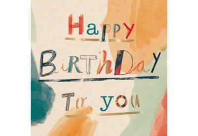 Happy Birthday To You Birthday Card (IJ0163)