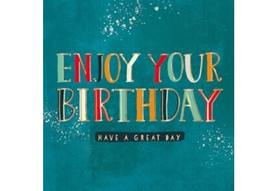 Ling Design Enjoy Your Birthday Birthday Card Ling Design Enjoy Your Birthday Birthday Card