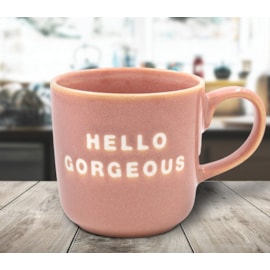 Hello Gorgeous Mug Hello Gorgeous Mug