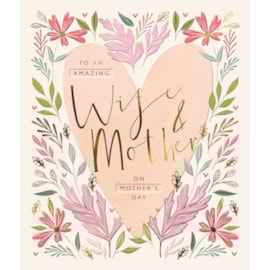 Ling Mothers Day Wife Florals & Foliage Around A Heart Ling Mothers Day Wife Florals & Foliage Around A Heart
