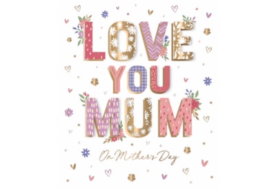 Love You Mum Mothers Day Card (MNNA0133W)