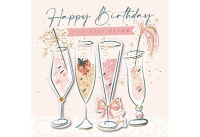 Pop Fizz Clink Birthday Card Pop Fizz Clink Birthday Card