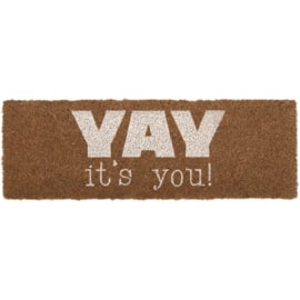 Doormat Yay Its You White (PT3649WH)