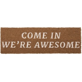 Doormat Come In Were Awesome White (PT3784WH)