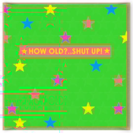 How Old Birthday Card How Old Birthday Card